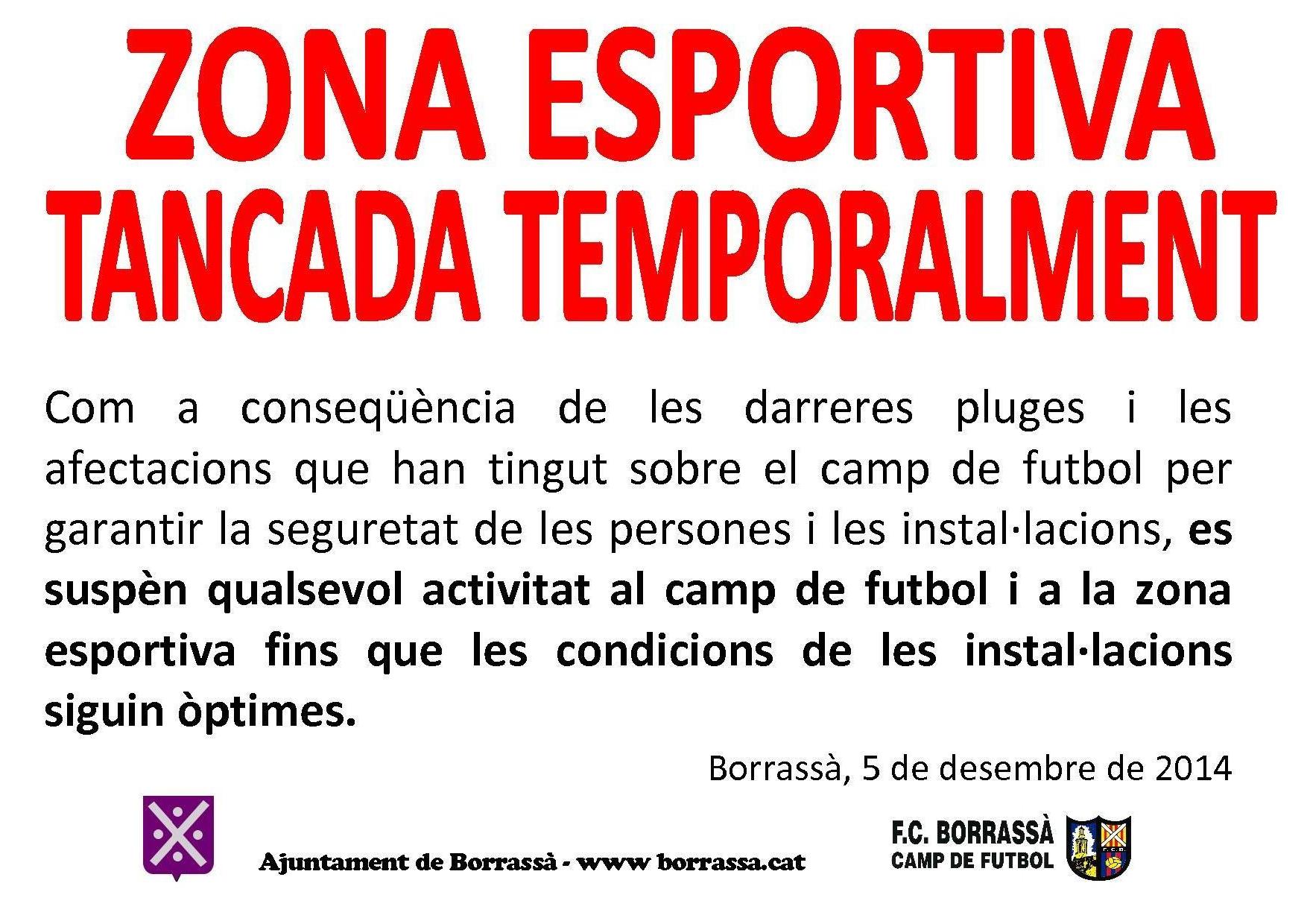 La zona esportiva està tancada temporalment com a conseqüència de les pluges que han afectat al camp de futbol. El tancament es fa per garantir la seguretat de les persones i les instal•lacions i romandrà així fins que les condicions de les instal•lacions siguin òptimes.